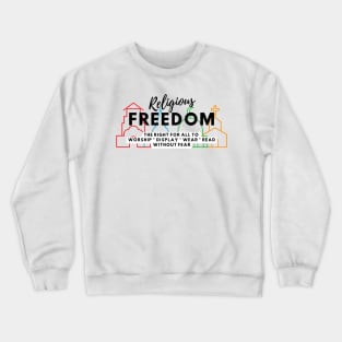 Religious Freedom Crewneck Sweatshirt